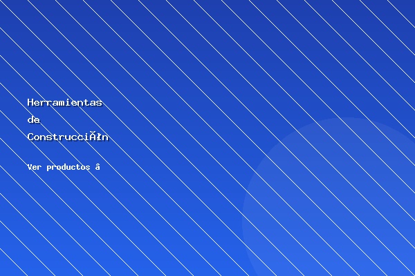 Herramientas de Construcción